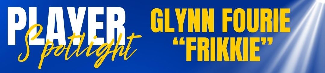 Player spotlight Glynn Fourie headline